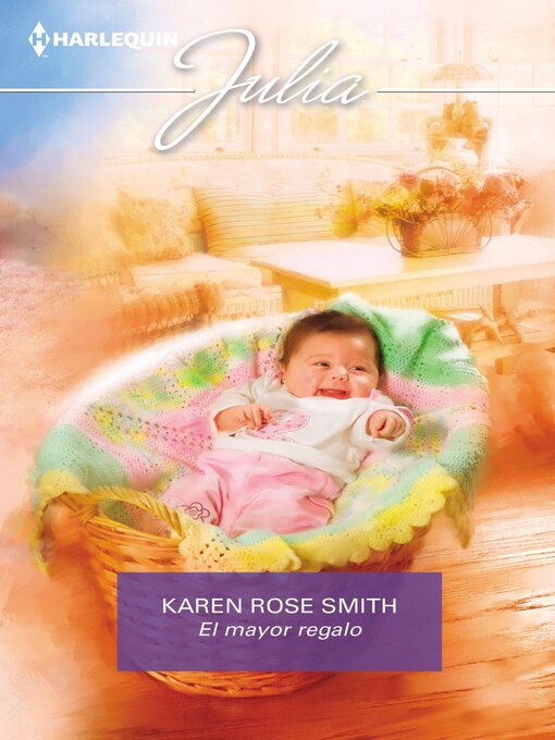 Title details for El mayor regalo by Karen Rose Smith - Available